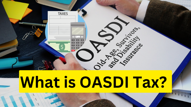 What is OASDI Tax?