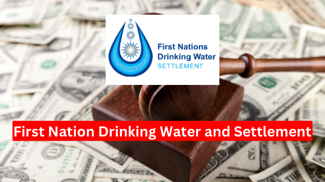 First Nation Drinking Water Settlement