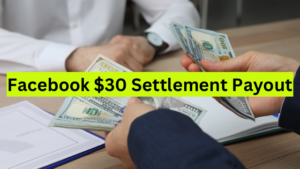 Facebook $30 Settlement Payout - When and who will I receive it?
