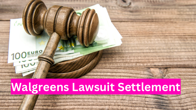 Walgreens Lawsuit Settlement