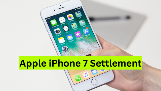 Apple iPhone 7 Settlement
