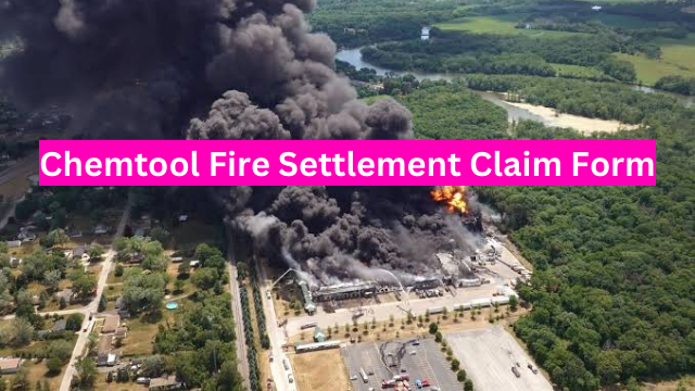 Chemtool Fire Settlement Claim Form