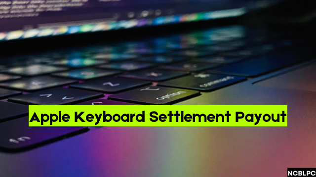 Apple Keyboard Settlement Payout