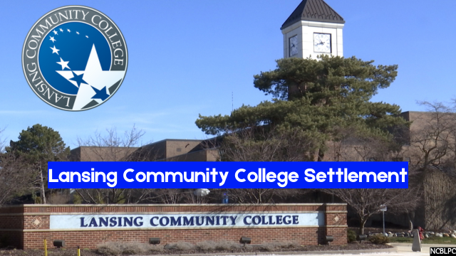 Lansing Community College Settlement