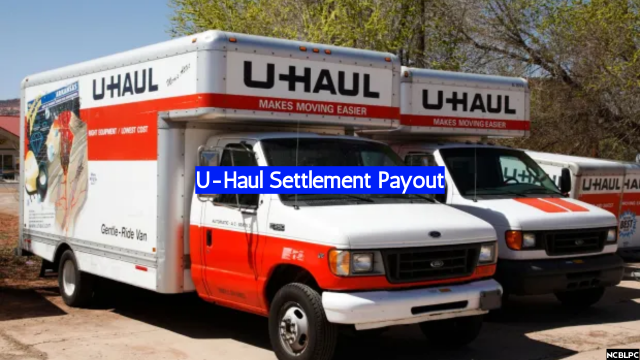 U-Haul Settlement Payout