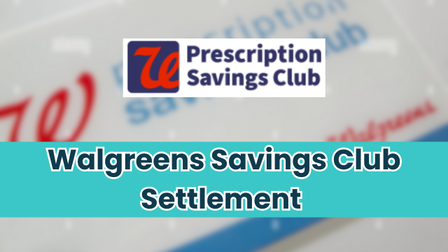 Walgreens Savings Club Settlement