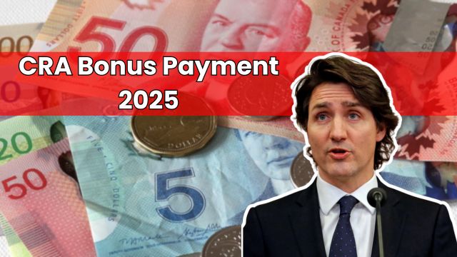 CRA Bonus Payment 2025