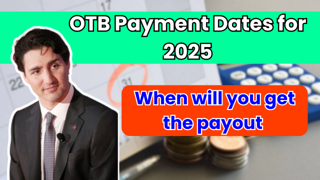 OTB Payment Dates for 2025
