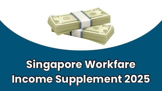 Singapore Workfare Income Supplement 2025