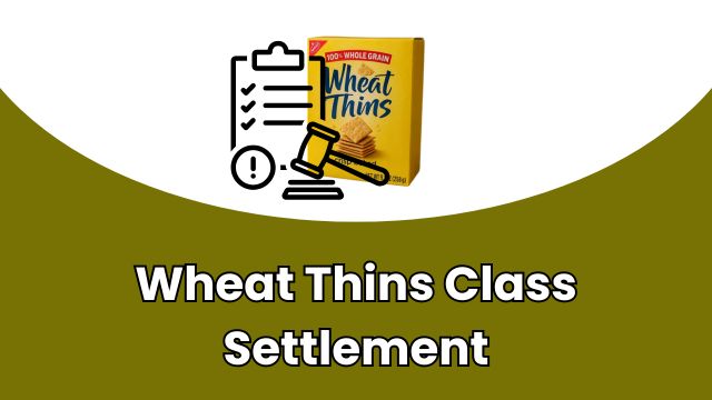 Wheat Thins Class Settlement
