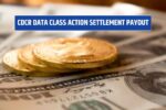 CDCR Data Class Action Settlement Payout: What You Need to Know and When to Expect It!