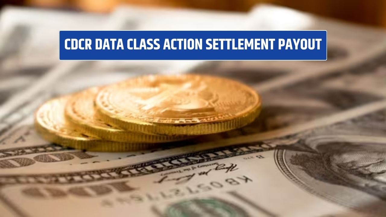 CDCR Data Class Action Settlement Payout: What You Need to Know and When to Expect It!