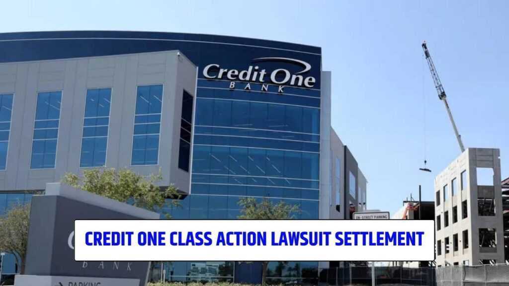 Credit One Class Action Lawsuit Settlement: $14 Million Fund for Robocall Victims