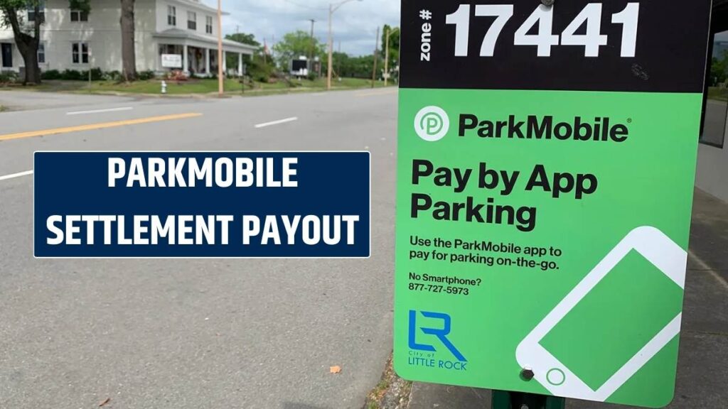 ParkMobile Settlement Payout: What You Need to Know About Your Cash Payment!