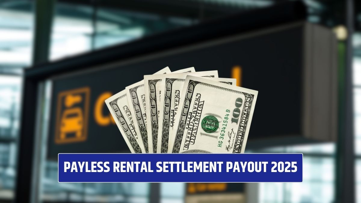 Payless Rental Settlement Payout 2025: Guide to Eligibility, Claims, and Payments!