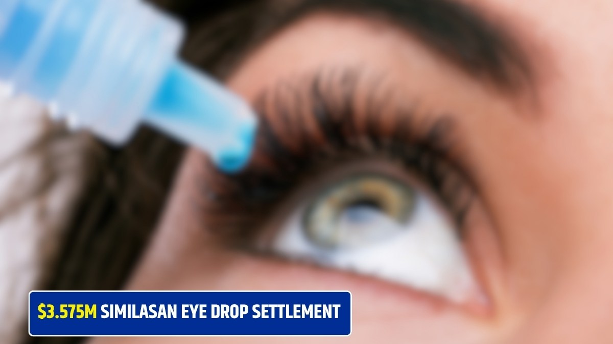 $3.575M Similasan Eye Drop Settlement: Claim Deadline, Payout Amount and More!